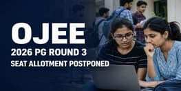 OJEE 2026 Round 3 PG Seat Allotment Postponed to July 31